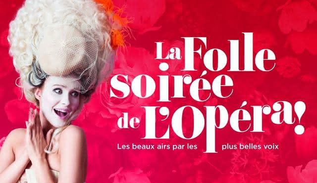 La Folle soirée de l’Opéra: Théâtre des Champs‐Elysées