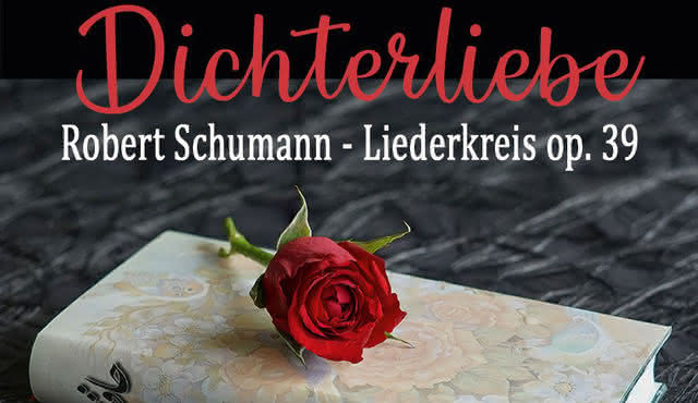 Opera nella cripta: Dichterliebe — Robert Schumann