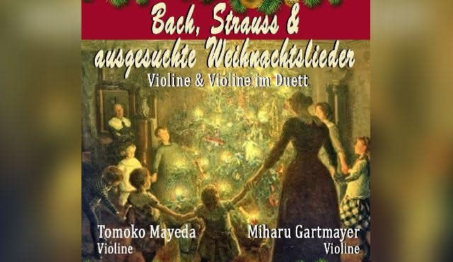 Bach, Strauss e canti natalizi selezionati: Duetto per violino e violino